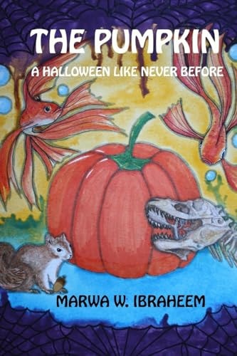 The Pumpkin A Halloween Like Never Before