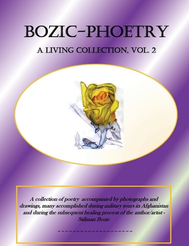 Bozic-Phoetry A Living Collection, Vol. 2