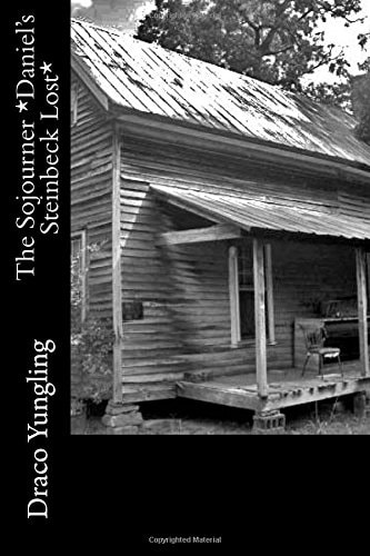 The Sojourner *Daniel's Steinbeck Lost*