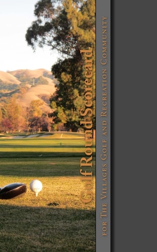 Golf Round Scorecard The Villages Golf and Recreation Community