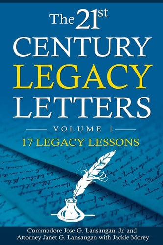 The 21st Century Legacy Letters Volume 1 17 Legacy Lessons
