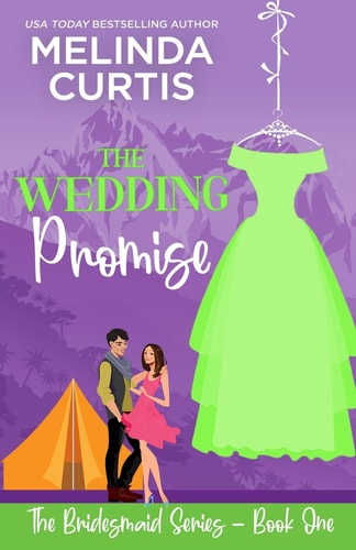 The Wedding Promise The Bridesmaids Series