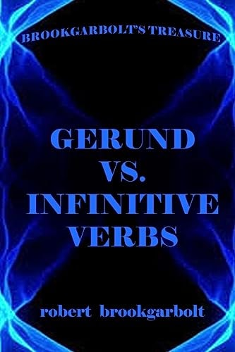 Gerund Vs. Infinitive Verbs Learn English Verbs