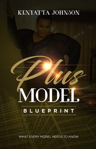 Plus Model Blueprint What Every Model Needs To Know