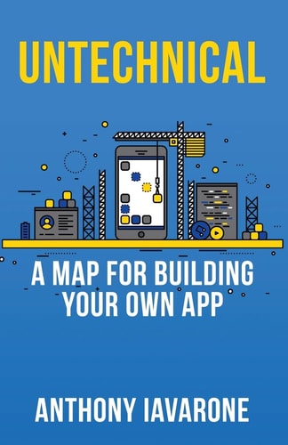 Untechnical A Map For Your Own App