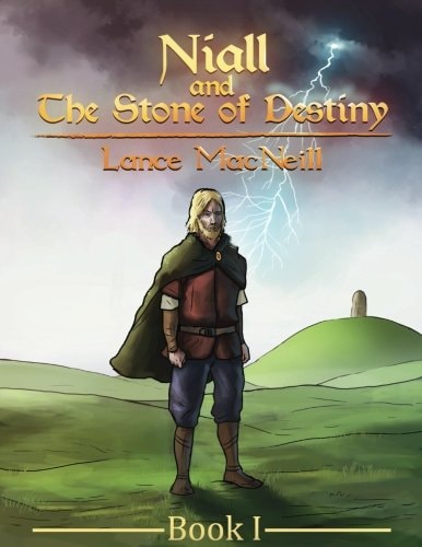 Niall and the Stone of Destiny Book I
