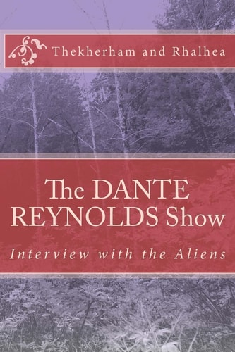 The Dante Reynolds Show Interview with the Aliens