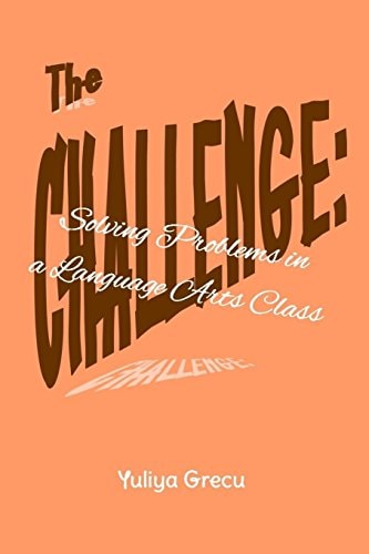 The Challenge Solving Problems in a Language Arts Class