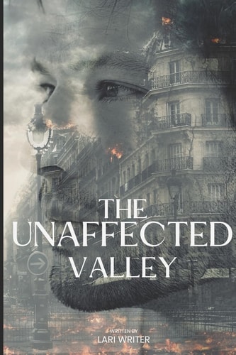 The Unaffected Valley