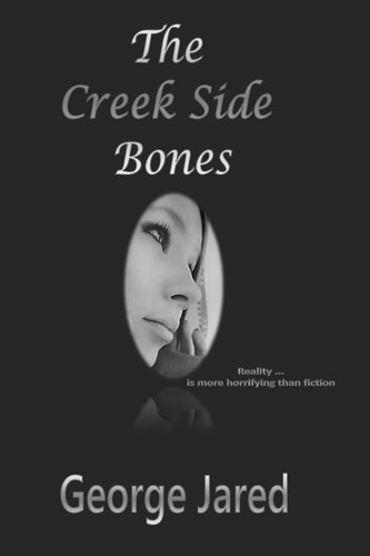 The Creek Side Bones Reality Is More Horrifying Than Fiction