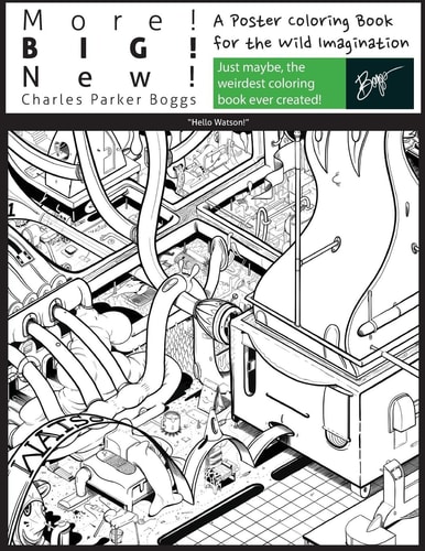 More! Big! New! A Poster Coloring Book for the Wild Imagination