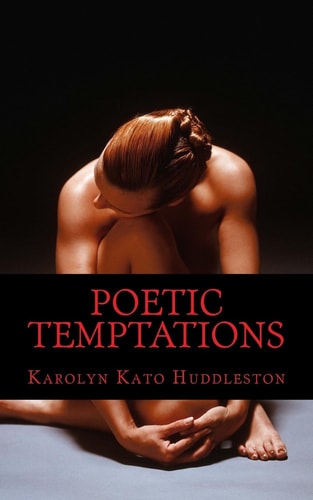 Poetic Temptations My Body Speaks Soulfully. .