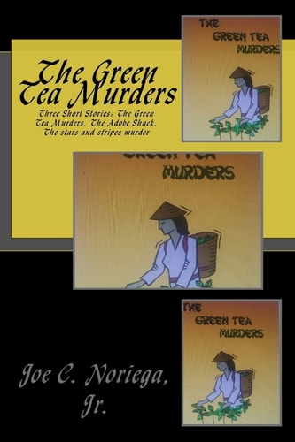The Green Tea Murders A Novel