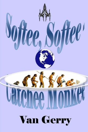 Softee, Softee, Catchee Monkee