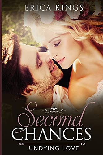 Second Chances Undying Love