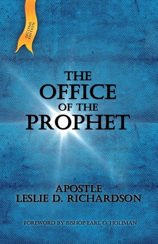 The Office of The Prophet 2nd Edition Leslie D. Richardson