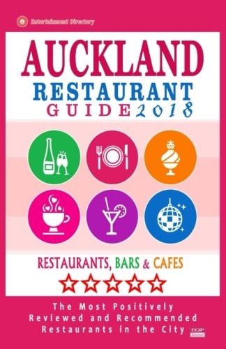 Auckland Restaurant Guide 2018 Best Rated Restaurants in Auckland, New Zealand - 500 Restaurants, Bars and Cafés Recommended for Visitors, 2018