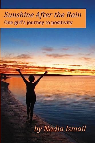 Sunshine After the Rain One Girl's Journey to Positivity