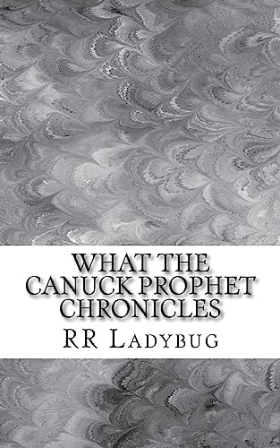 What The Canuck Prophet Chronicles