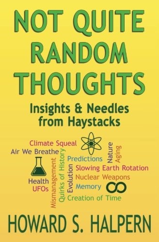 Not Quite Random Thoughts Insights and Needles from Haystacks