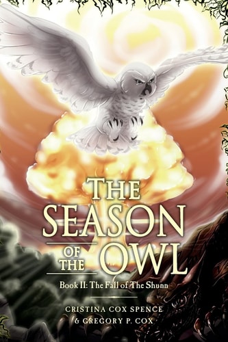 The Season of the Owl Book II: The Fall of The Shunn