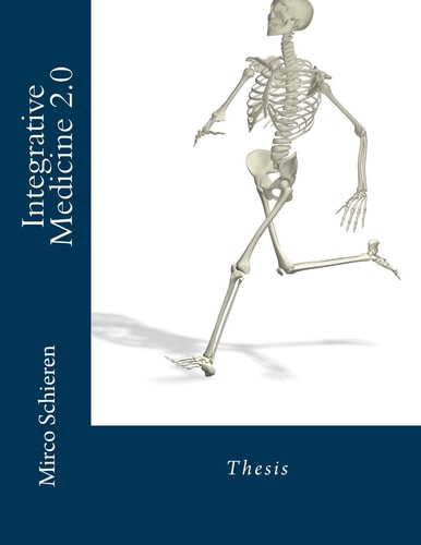 Integrative Medicine 2. 0 Thesis in Integrative Medicine