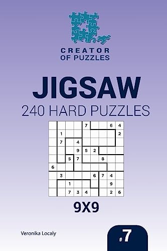 Creator of Puzzles - Jigsaw 240 Hard Puzzles 9x9 (Volume 7)