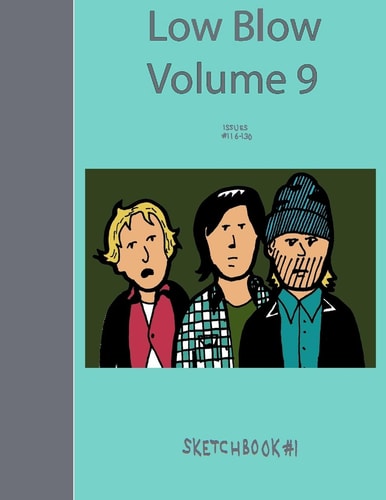 Low Blow Volume 9