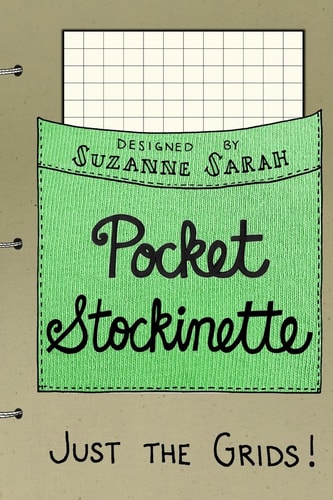 Pocket Stockinette Just the Grids