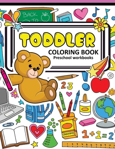 Toddler Coloring Books Preschool WorkBook A Book for Kids Age 1-3, Boys Or Girls ABC, Shapes with Cute Animal and Robot
