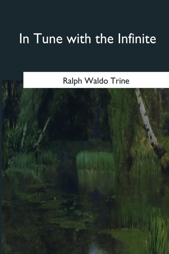 In Tune with the Infinite