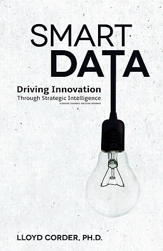 Smart Data Driving Innovation Through Strategic Intelligence