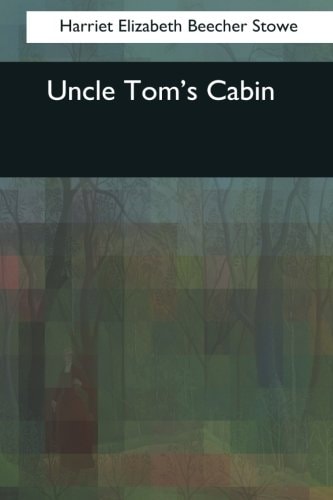 Uncle Tom's Cabin