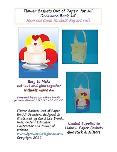 Flower Baskets Out of Paper for All Occasions Book 15 Hearted Cake Basket PaperCraft