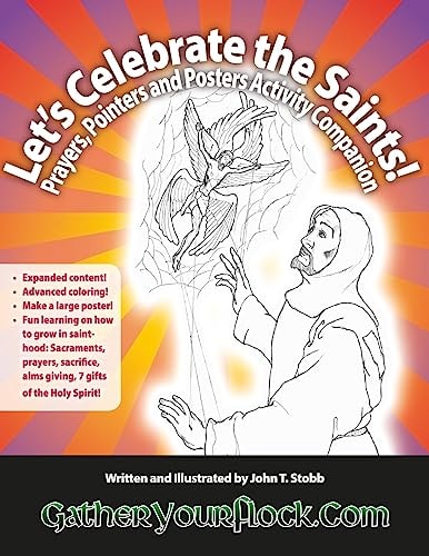 Let's Celebrate the Saints! God's Priests, Prophets and Kings Prayers, Pointers and Posters Activity Companion