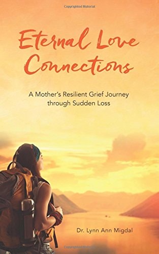 Eternal Love Connections: A Mother's Resilient Grief Journey Through Sudden Loss