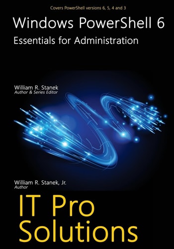 Windows PowerShell 6 Essentials for Administration