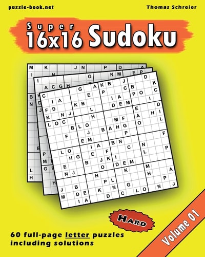 16x16 Super Sudoku Hard 16x16 Full-Page Alphabet Sudoku, Vol. 1
