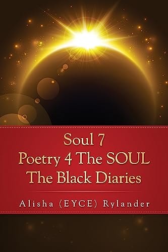 Soul 7 Poetry 4 The Soul "The Black Diaries"