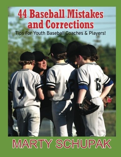 44 Baseball Mistakes and Corrections (Premium Color Edition)