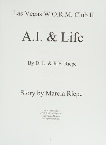 A. I. and Life The Las Vegas W. O. R. M. Club II