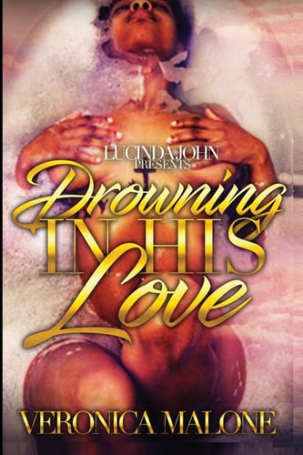 Drowning in His Love Reno and Serenity's Story