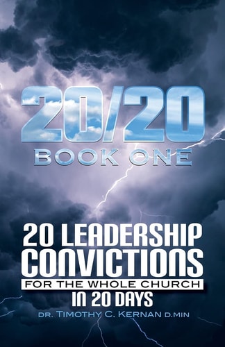 20/20 20 Leadership Convictions For The Whole Church In 20 Days