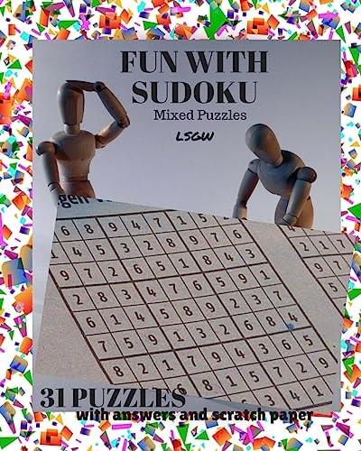 Fun with Sudoku Puzzles to Engage the Brain - Mixed Difficulty