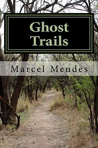 Ghost Trails The Child Who Liked the Shadow