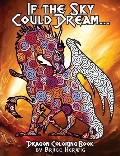 If The Sky Could Dream... Dragon Coloring Book
