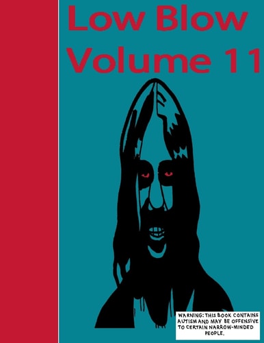 Low Blow Volume 11