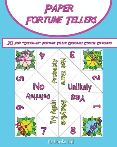 Paper Fortune Tellers! 30 Fun Color-In Fortune Teller Origami Cootie Catchers!
