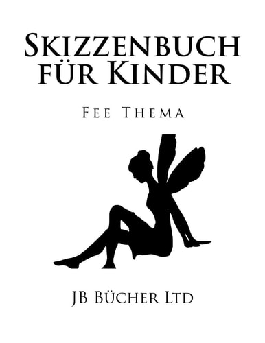 Skizzenbuch Für Kinder Fee Thema