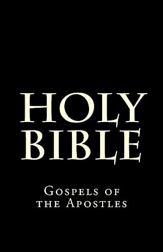 Holy Bible Gospels of the Apostles